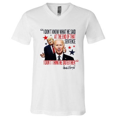 Funny I DonT Know What He Said Trump Biden Debate President V-Neck T-Shirt