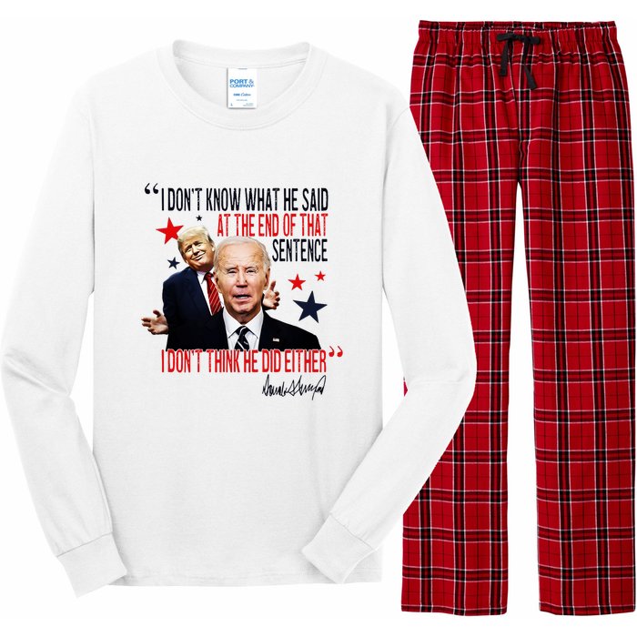 Funny I DonT Know What He Said Trump Biden Debate President Long Sleeve Pajama Set