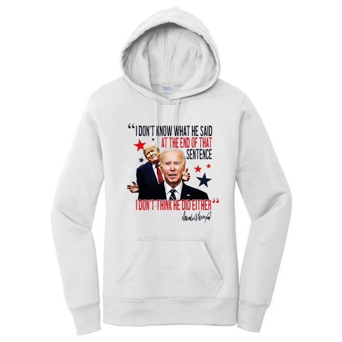 Funny I DonT Know What He Said Trump Biden Debate President Women's Pullover Hoodie