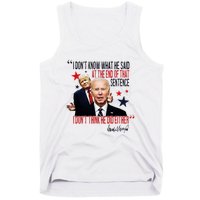 Funny I DonT Know What He Said Trump Biden Debate President Tank Top