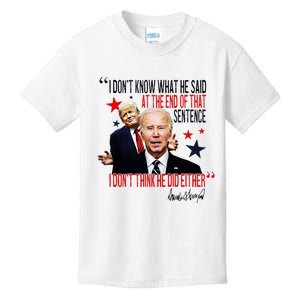 Funny I DonT Know What He Said Trump Biden Debate President Kids T-Shirt