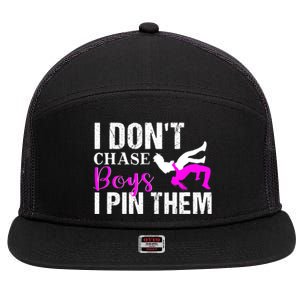 Funny I Don't Chase Boys I Pin Them Gift Wrestling Girls Gift 7 Panel Mesh Trucker Snapback Hat