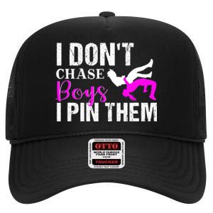 Funny I Don't Chase Boys I Pin Them Gift Wrestling Girls Gift High Crown Mesh Back Trucker Hat