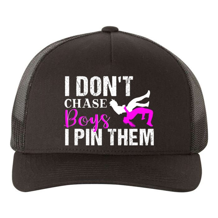 Funny I Don't Chase Boys I Pin Them Gift Wrestling Girls Gift Yupoong Adult 5-Panel Trucker Hat