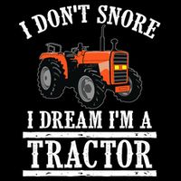 Funny I DonT Snore Tractor Farmer Gift For And Wo Impact Tech Backpack