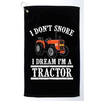 Funny I DonT Snore Tractor Farmer Gift For And Wo Golf Towel