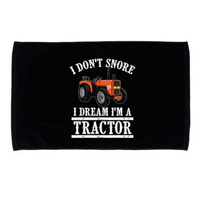 Funny I DonT Snore Tractor Farmer Gift For And Wo Microfiber Hand Towel