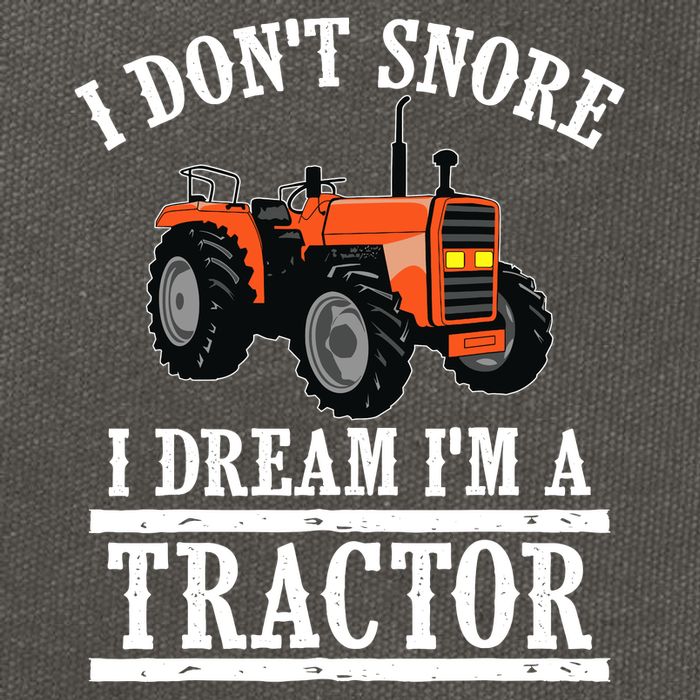 Funny I DonT Snore Tractor Farmer Gift For And Wo Cotton Canvas Backpack