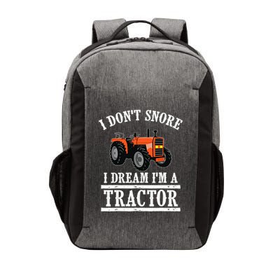Funny I DonT Snore Tractor Farmer Gift For And Wo Vector Backpack