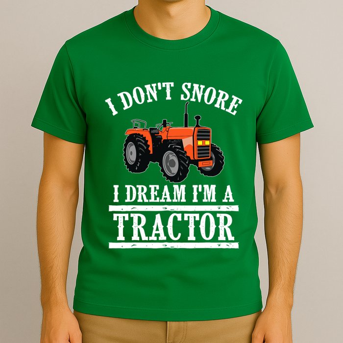 Funny I DonT Snore Tractor Farmer Gift For And Wo T-Shirt