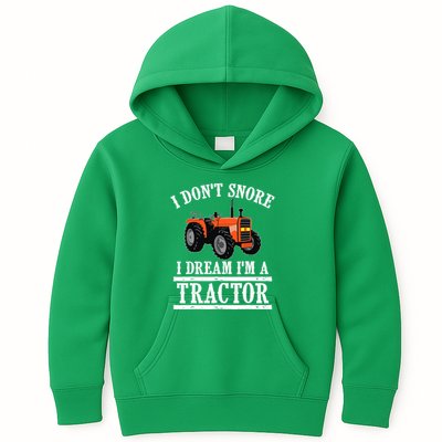 Funny I DonT Snore Tractor Farmer Gift For And Wo Kids Hoodie