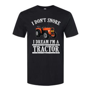 Funny I DonT Snore Tractor Farmer Gift For And Wo Softstyle CVC T-Shirt