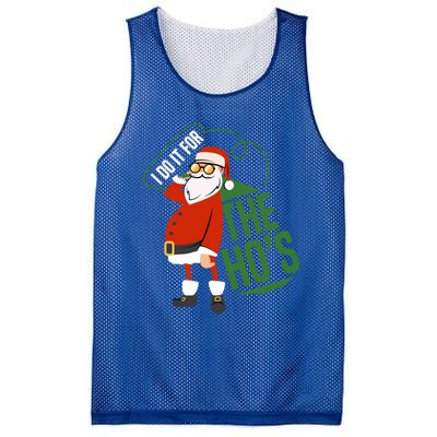 Funny I Do It For The Hos Ugly Christmas Gift Mesh Reversible Basketball Jersey Tank