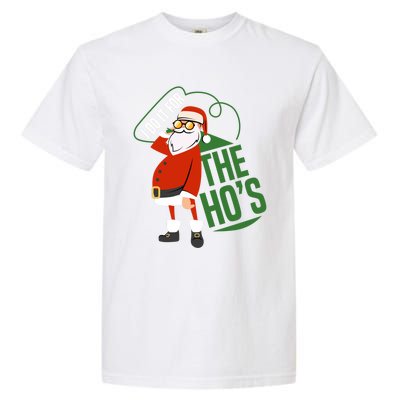 Funny I Do It For The Hos Ugly Christmas Gift Garment-Dyed Heavyweight T-Shirt