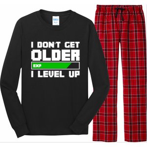 Funny I Dont Get Older I Level Up Gamers Gaming Birthday Gift Long Sleeve Pajama Set