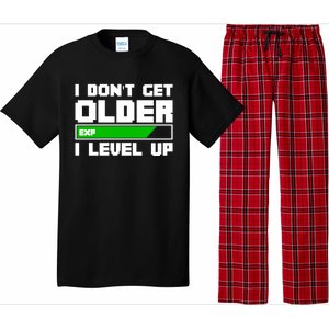 Funny I Dont Get Older I Level Up Gamers Gaming Birthday Gift Pajama Set