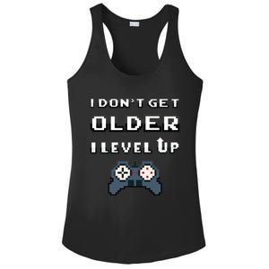 Funny I Dont Get Older I Level Up Gaming Birthday Gamer Gift Ladies PosiCharge Competitor Racerback Tank