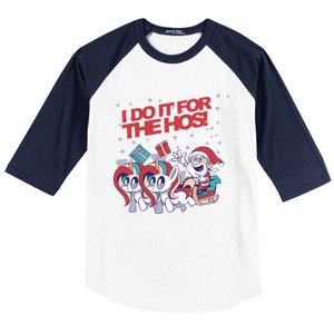 Funny I Do It For The Hos! Santa Claus Unicorn Horde Ho Gift Baseball Sleeve Shirt