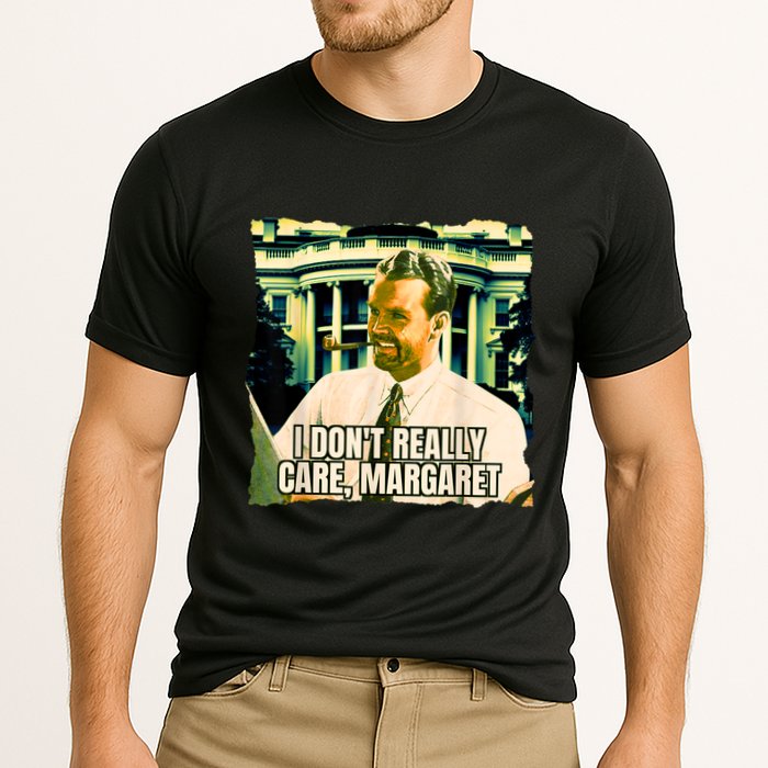 Funny! I DonT Really Care Margaret Jd Vance Interview Performance Shirt