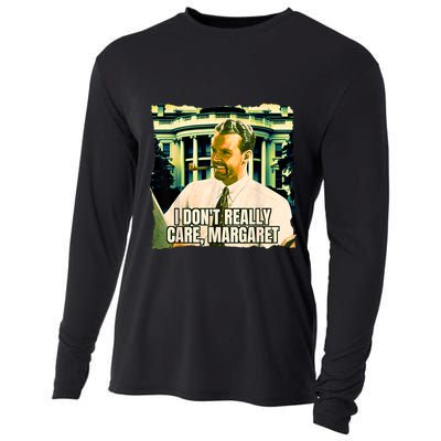 Funny! I DonT Really Care Margaret Jd Vance Interview Cooling Performance Long Sleeve Crew
