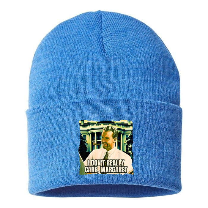 Funny! I DonT Really Care Margaret Jd Vance Interview Sustainable Knit Beanie
