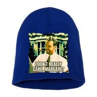 Funny! I DonT Really Care Margaret Jd Vance Interview Short Acrylic Beanie