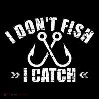 Fishing I DonT Fish I Catch Drawstring Bag