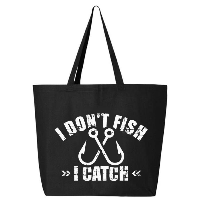 Fishing I DonT Fish I Catch 25L Jumbo Tote