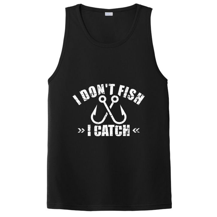 Fishing I DonT Fish I Catch PosiCharge Competitor Tank