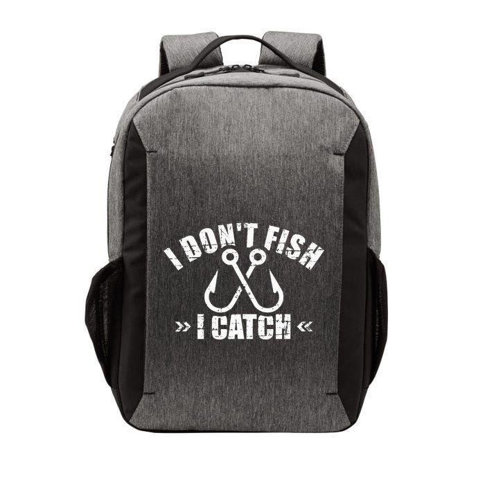 Fishing I DonT Fish I Catch Vector Backpack