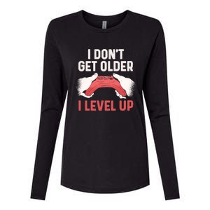 Funny I Dont Get Older I Level Up Gift For Men Game Controllers Womens Cotton Relaxed Long Sleeve T-Shirt