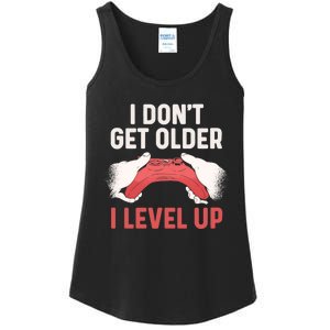 Funny I Dont Get Older I Level Up Gift For Men Game Controllers Ladies Essential Tank