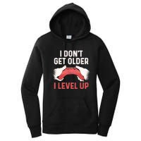 Funny I Dont Get Older I Level Up Gift For Men Game Controllers Women's Pullover Hoodie