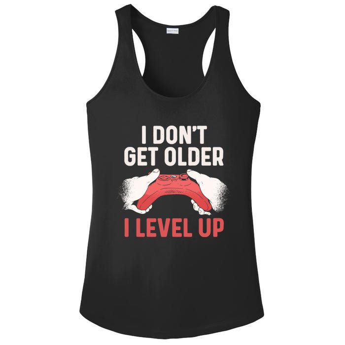 Funny I Dont Get Older I Level Up Gift For Men Game Controllers Ladies PosiCharge Competitor Racerback Tank