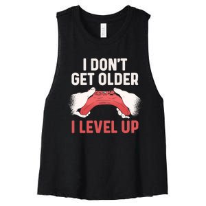 Funny I Dont Get Older I Level Up Gift For Men Game Controllers Women's Racerback Cropped Tank