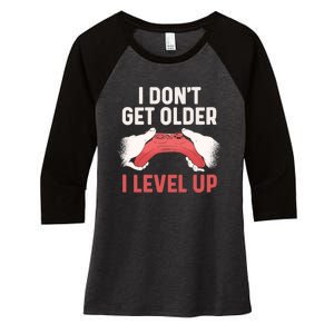 Funny I Dont Get Older I Level Up Gift For Men Game Controllers Women's Tri-Blend 3/4-Sleeve Raglan Shirt