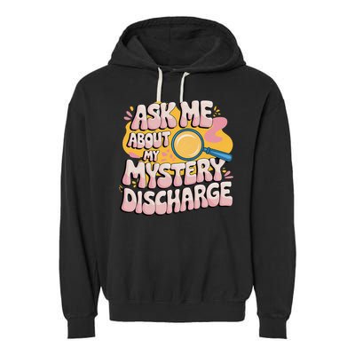 Funny Inappropriate Discharge Adult Humor Embarrassing Garment-Dyed Fleece Hoodie