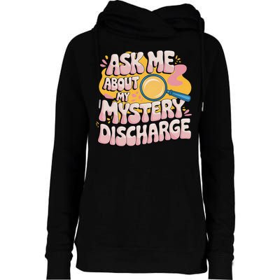 Funny Inappropriate Discharge Adult Humor Embarrassing Womens Funnel Neck Pullover Hood