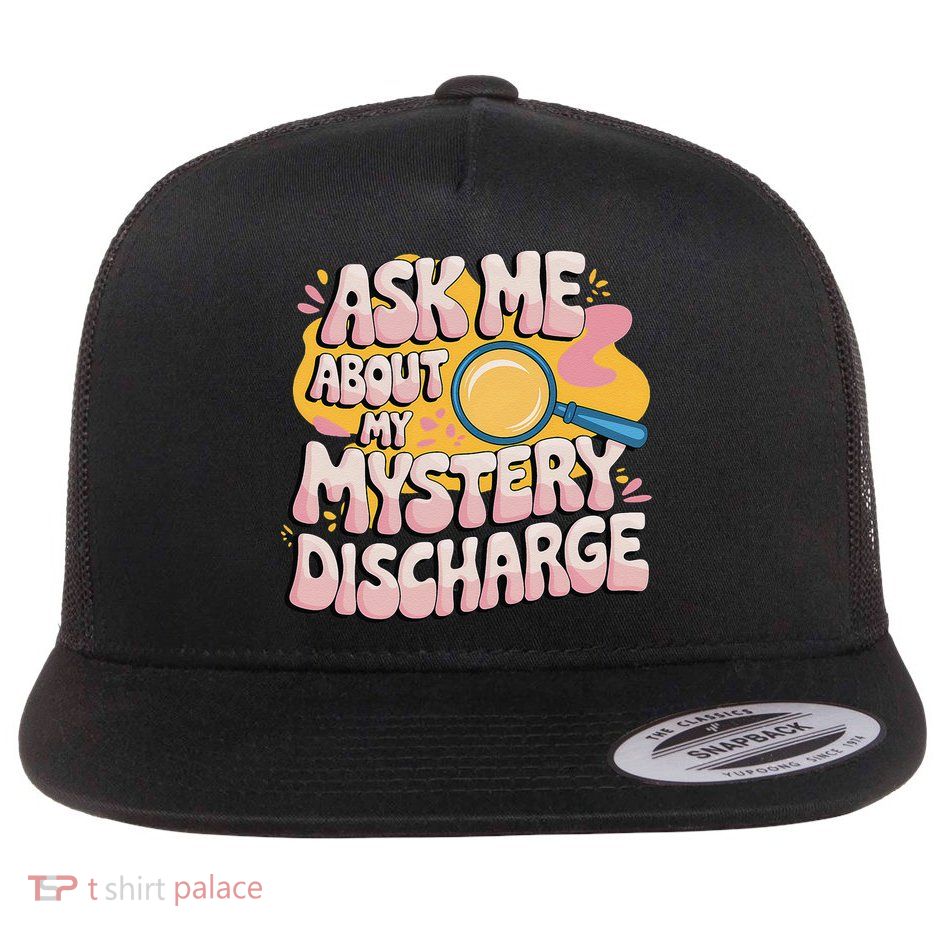 Funny Inappropriate Discharge Adult Humor Embarrassing Flatbill Hat