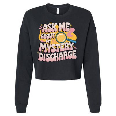 Funny Inappropriate Discharge Adult Humor Embarrassing Cropped Pullover Crew