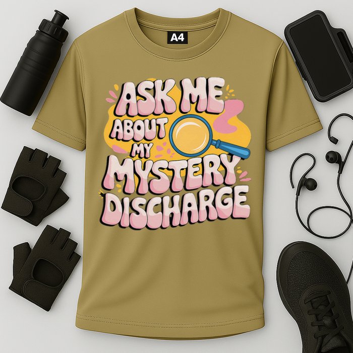 Funny Inappropriate Discharge Adult Humor Embarrassing Cooling Performance Crew T-Shirt