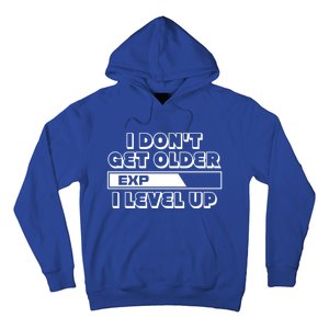 Funny I Dont Get Older I Level Up Gift Hoodie