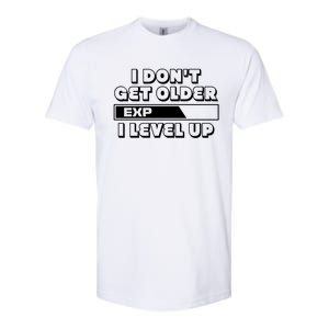 Funny I Dont Get Older I Level Up Gift Softstyle CVC T-Shirt