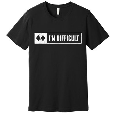 Funny I'm Difficult Snowboard Ski Mountain Sign Retro Premium T-Shirt