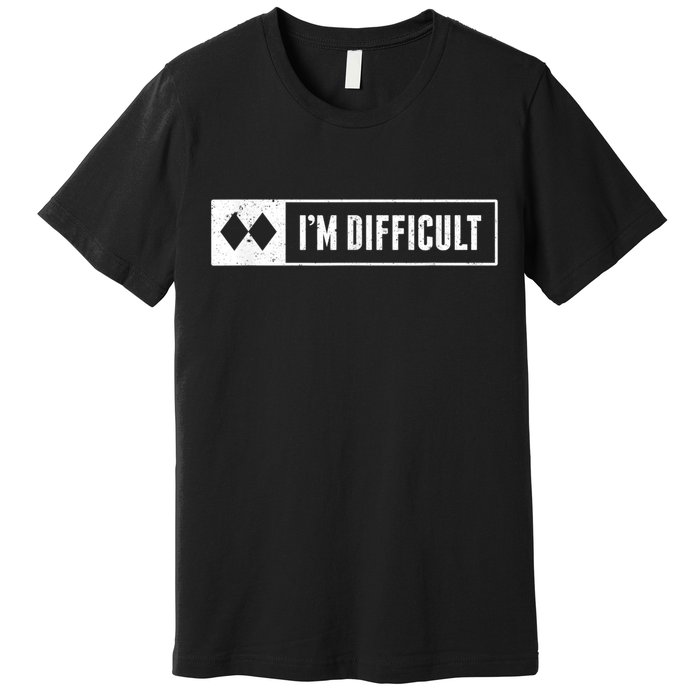 Funny I'm Difficult Snowboard Ski Mountain Sign Retro Premium T-Shirt
