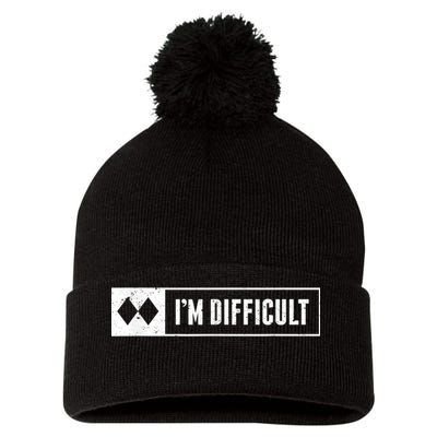 Funny I'm Difficult Snowboard Ski Mountain Sign Retro Pom Pom 12in Knit Beanie
