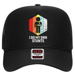 Funny I Do My Own Stunts Broken Arm Shoulder Surgery High Crown Mesh Back Trucker Hat