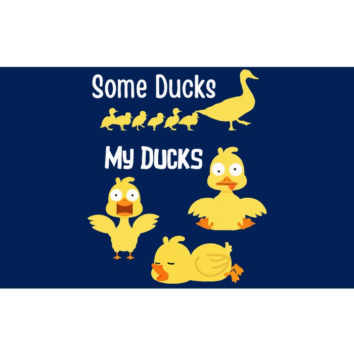 funny I don't have my ducks in a row Bumper Sticker