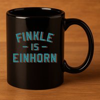 Finkle Is Einhorn Funny Movie 11oz C Handle Ceramic Mug