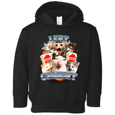 Funny I Eat Cement Cat Meme Toddler Hoodie